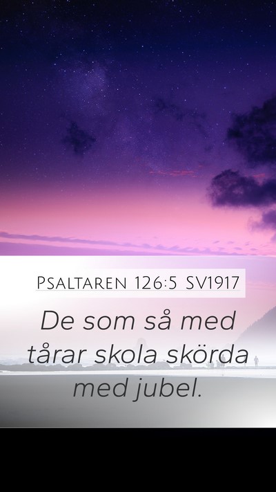 Psaltaren 126:5 SV1917 Bible Verse Image