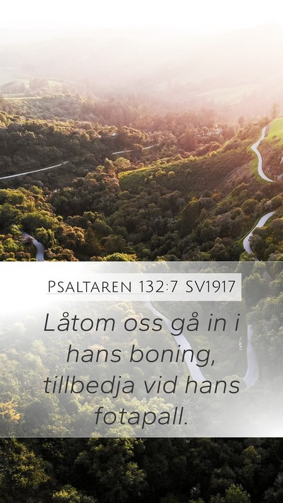 Psaltaren 132:7 SV1917 Bible Verse Image