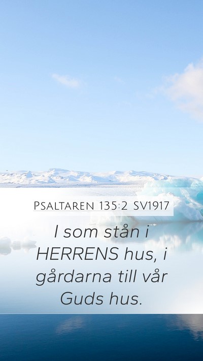 Psaltaren 135:2 SV1917 Bible Verse Image