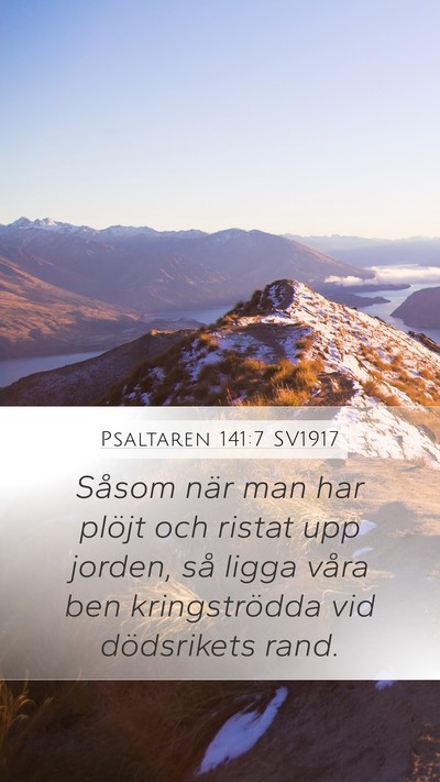 Psaltaren 141:7 SV1917 Bible Verse Image