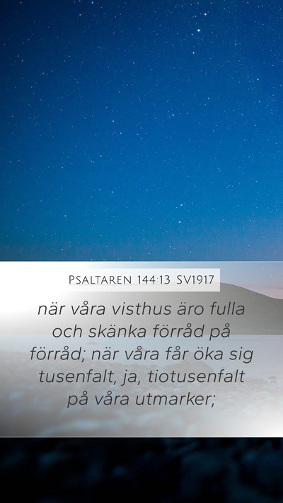 Psaltaren 144:13 SV1917 Bible Verse Image