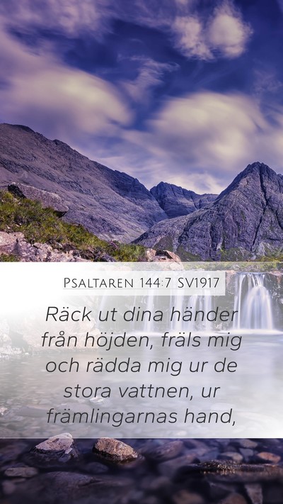 Psaltaren 144:7 SV1917 Bible Verse Image