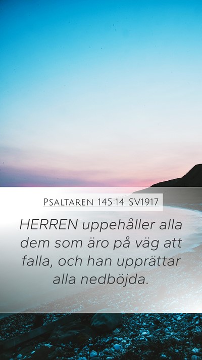 Psaltaren 145:14 SV1917 Bible Verse Image