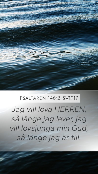 Psaltaren 146:2 SV1917 Bible Verse Image