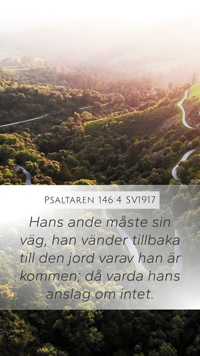 Psaltaren 146:4 SV1917 Bible Verse Image