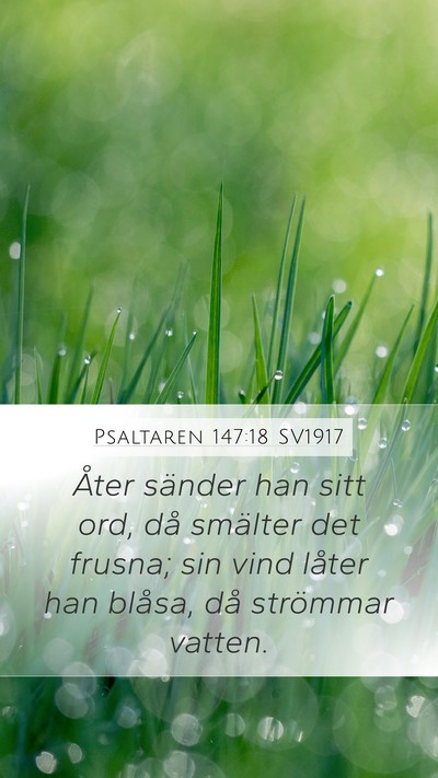 Psaltaren 147:18 SV1917 Bible Verse Image