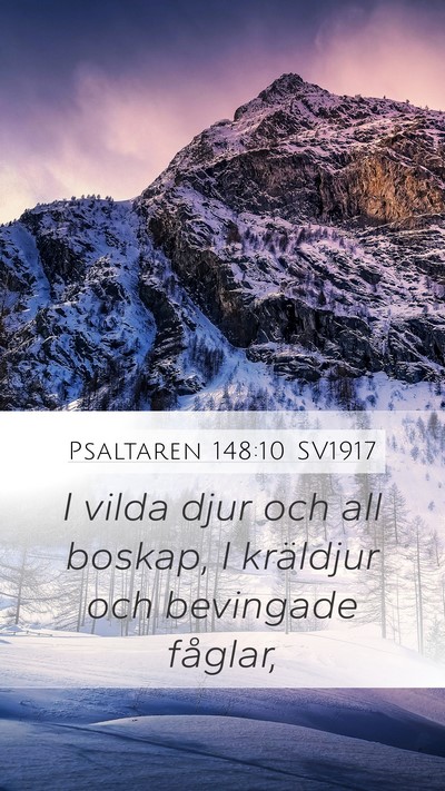 Psaltaren 148:10 SV1917 Mobile Phone Wallpaper - I vilda djur och all boskap, I kräldjur och - Mobile Bible Verse Wallpaper