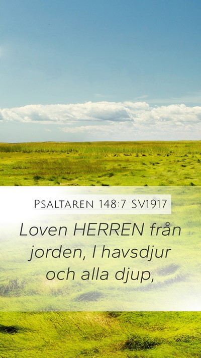 Psaltaren 148:7 SV1917 Mobile Phone Wallpaper - Loven HERREN från jorden, I havsdjur och alla - Mobile Bible Verse Wallpaper