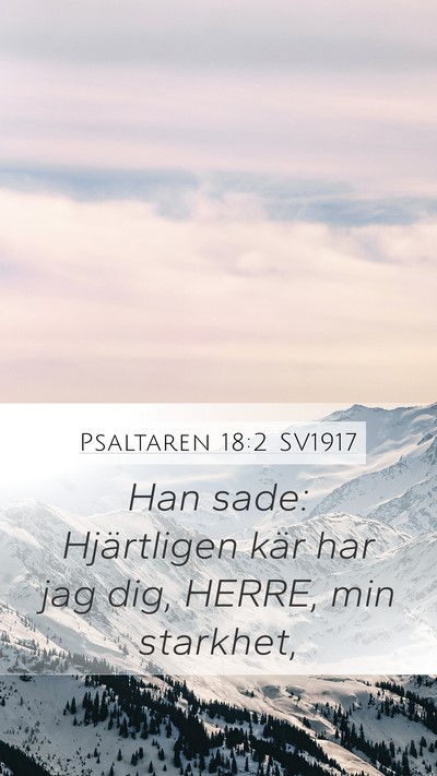 Psaltaren 18:2 SV1917 Bible Verse Image