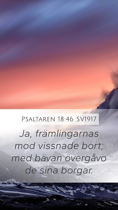 Psaltaren 18:46 SV1917 Bible Verse Image