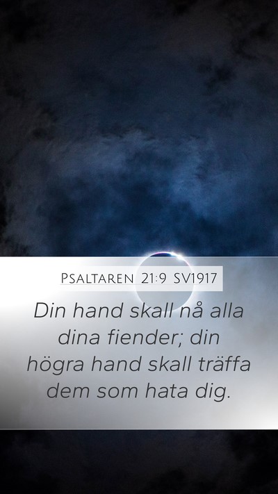 Psaltaren 21:9 SV1917 Bible Verse Image