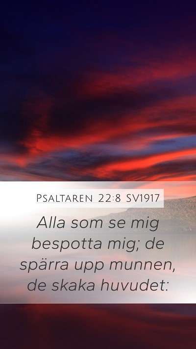 Psaltaren 22:8 SV1917 Bible Verse Image