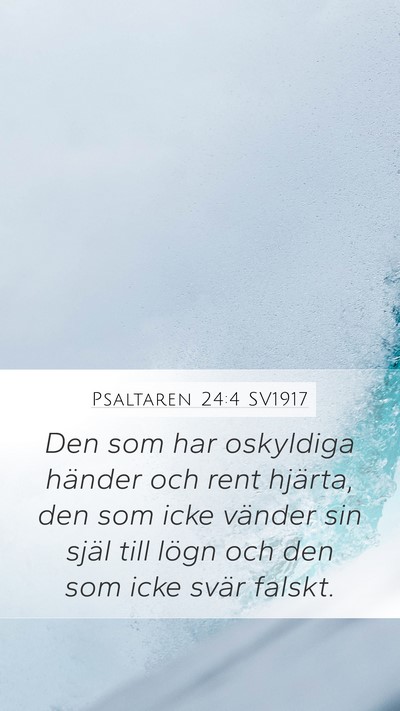 Psaltaren 24:4 SV1917 Bible Verse Image