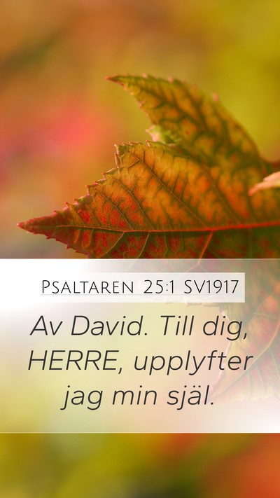 Psaltaren 25:1 SV1917 Bible Verse Image