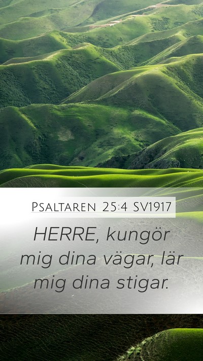 Psaltaren 25:4 SV1917 Bible Verse Image