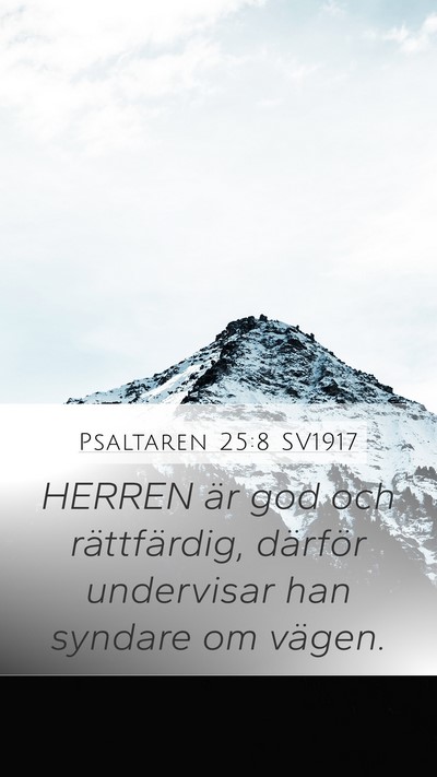 Psaltaren 25:8 SV1917 Bible Verse Image