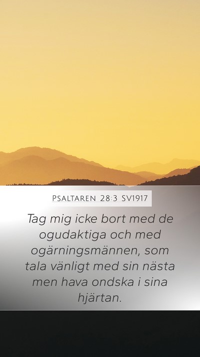 Psaltaren 28:3 SV1917 Bible Verse Image