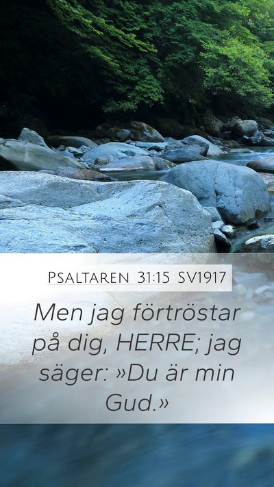 Psaltaren 31:15 SV1917 Bible Verse Image