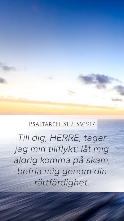 Psaltaren 31:2 SV1917 Bible Verse Image