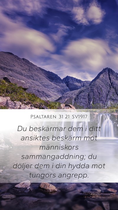 Psaltaren 31:21 SV1917 Bible Verse Image