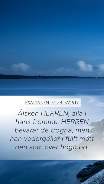 Psaltaren 31:24 SV1917 Bible Verse Image