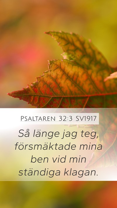 Psaltaren 32:3 SV1917 Bible Verse Image