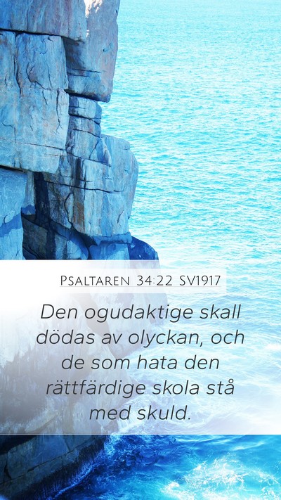 Psaltaren 34:22 SV1917 Mobile Phone Wallpaper - Den ogudaktige skall dödas av olyckan, och de - Mobile Bible Verse Wallpaper