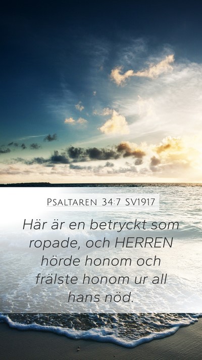 Psaltaren 34:7 SV1917 Mobile Phone Wallpaper - Här är en betryckt som ropade, och HERREN - Mobile Bible Verse Wallpaper