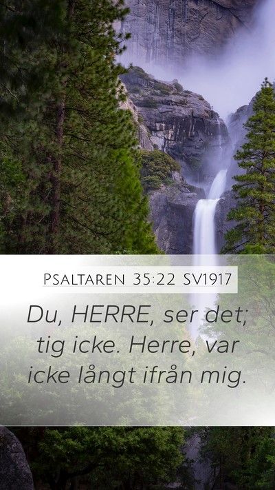 Psaltaren 35:22 SV1917 Bible Verse Image