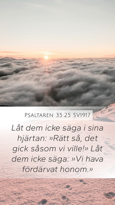 Psaltaren 35:25 SV1917 Bible Verse Image