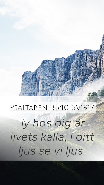 Psaltaren 36:10 SV1917 Bible Verse Image