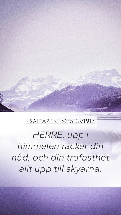 Psaltaren 36:6 SV1917 Bible Verse Image