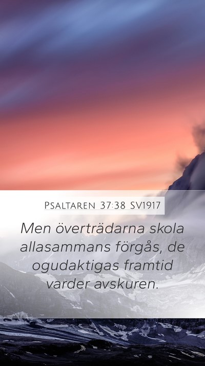Psaltaren 37:38 SV1917 Bible Verse Image
