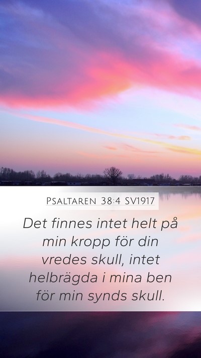 Psaltaren 38:4 SV1917 Bible Verse Image