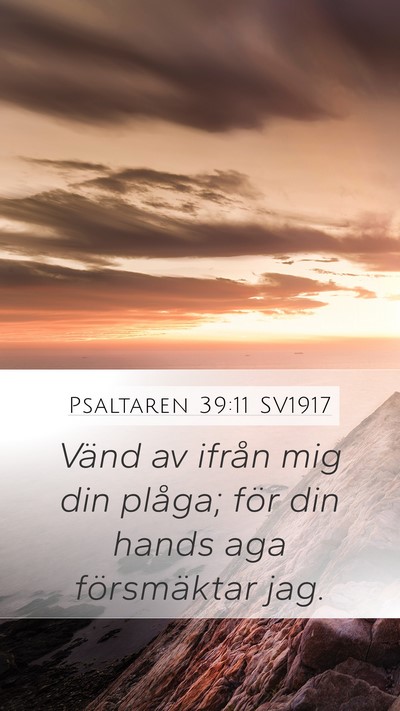 Psaltaren 39:11 SV1917 Bible Verse Image