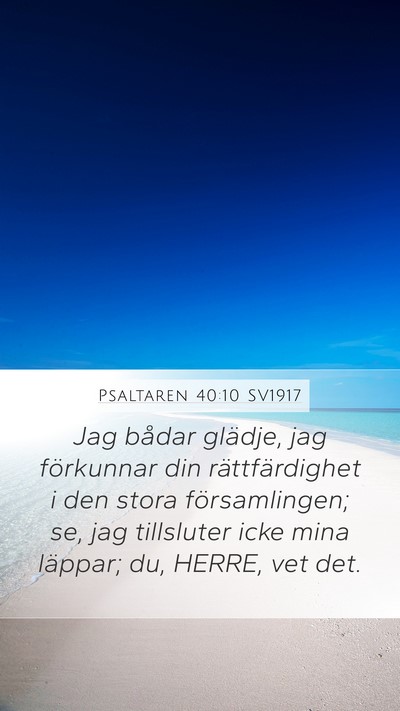 Psaltaren 40:10 SV1917 Bible Verse Image