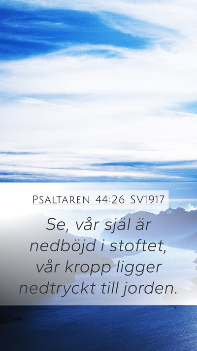 Psaltaren 44:26 SV1917 Bible Verse Image