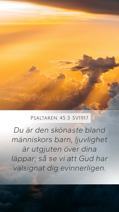 Psaltaren 45:3 SV1917 Bible Verse Image