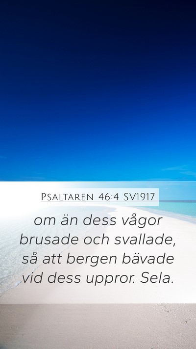 Psaltaren 46:4 SV1917 Bible Verse Image