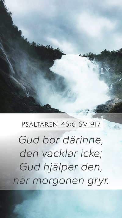 Psaltaren 46:6 SV1917 Bible Verse Image