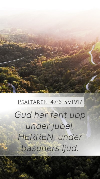 Psaltaren 47:6 SV1917 Bible Verse Image