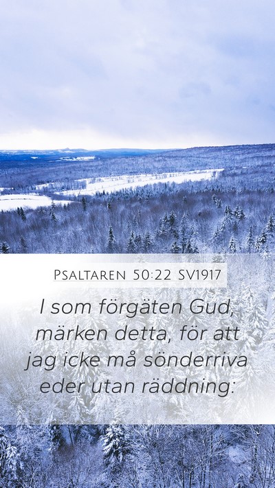 Psaltaren 50:22 SV1917 Bible Verse Image