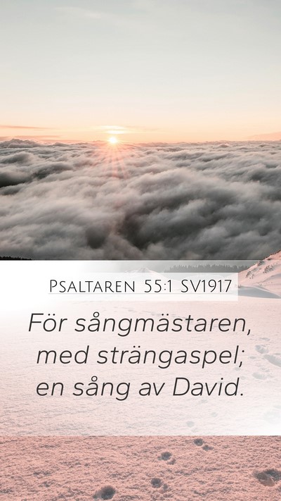 Psaltaren 55:1 SV1917 Bible Verse Image