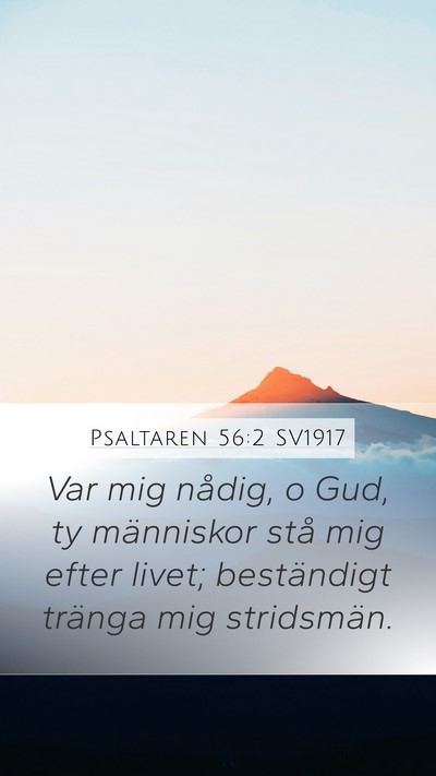 Psaltaren 56:2 SV1917 Bible Verse Image