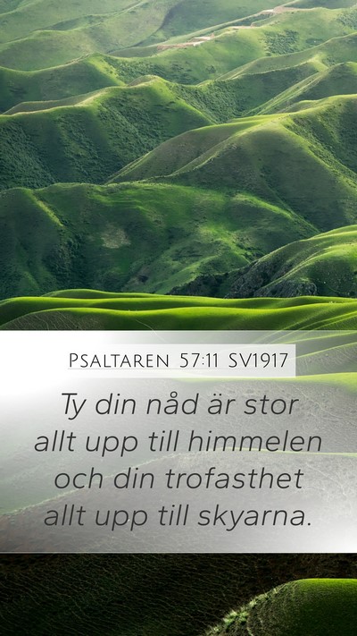 Psaltaren 57:11 SV1917 Bible Verse Image
