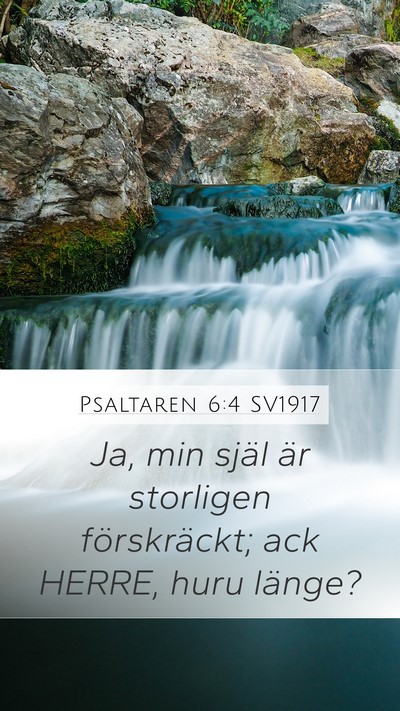 Psaltaren 6:4 SV1917 Bible Verse Image