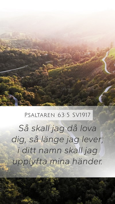 Psaltaren 63:5 SV1917 Bible Verse Image