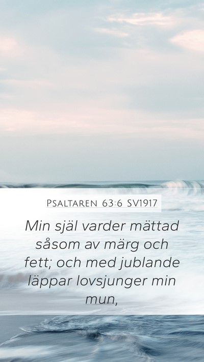 Psaltaren 63:6 SV1917 Bible Verse Image