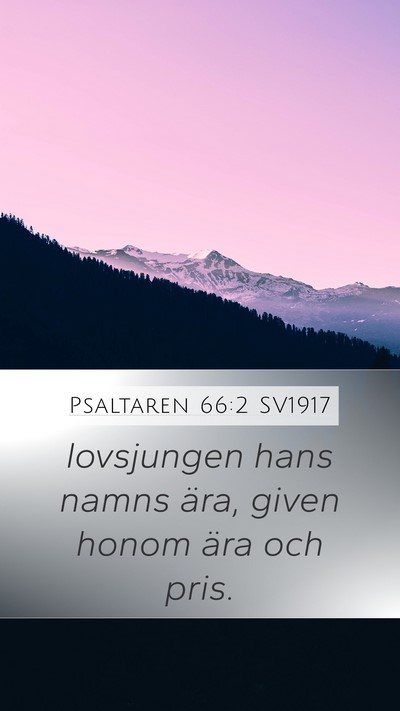 Psaltaren 66:2 SV1917 Bible Verse Image