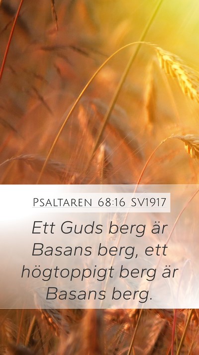 Psaltaren 68:16 SV1917 Bible Verse Image